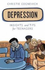 Depression Insights And Tips For Teenagers