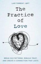The Practice Of Love