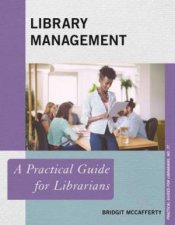 Library Management A Practical Guide For Librarians