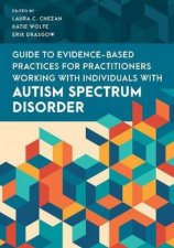 EvidenceBased Practices For Supporting Individuals With Autism Spectrum