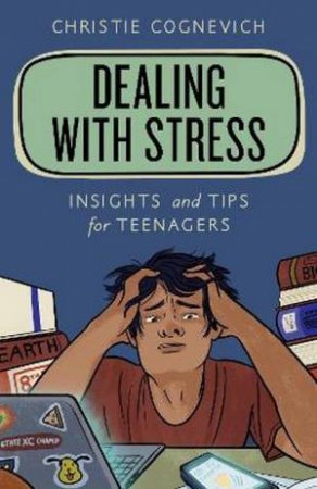 Dealing With Stress by Christie Cognevich