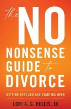 The NoNonsense Guide To Divorce