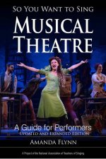So You Want To Sing Musical Theatre