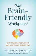 The BrainFriendly Workplace