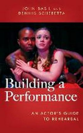 Building A Performance by John Basil & Dennis Schebetta