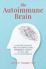 The Autoimmune Brain