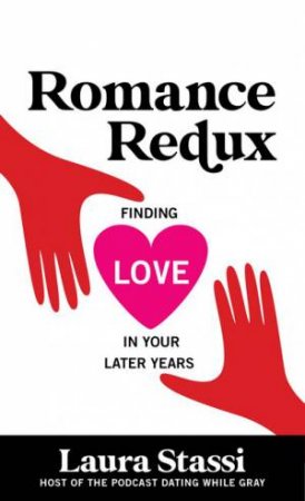 Romance Redux by Laura Stassi