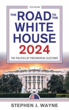 The Road to the White House 2024