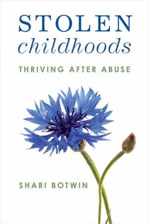 Stolen Childhoods by Shari Botwin