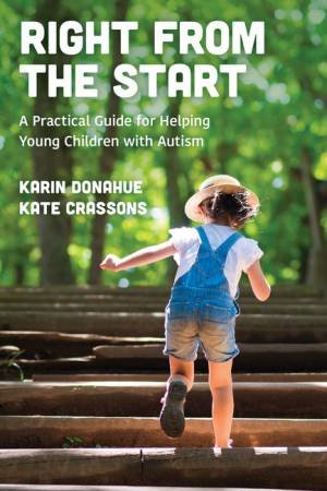 Right from the Start by Karin Donahue & Kate Crassons