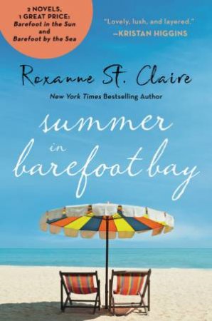 Summer in Barefoot Bay by Roxanne St. Claire