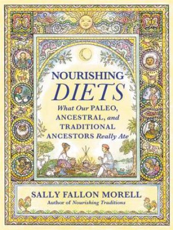 Nourishing Diets by Sally Fallon Morell