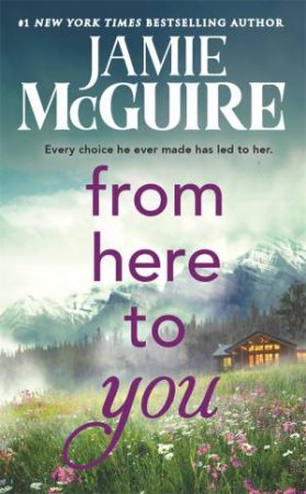From Here To You (Forever Special Release) by Jamie McGuire