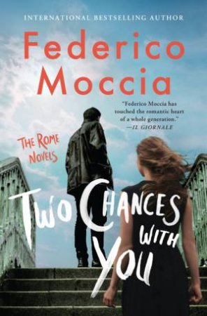 Two Chances With You by Federico Moccia