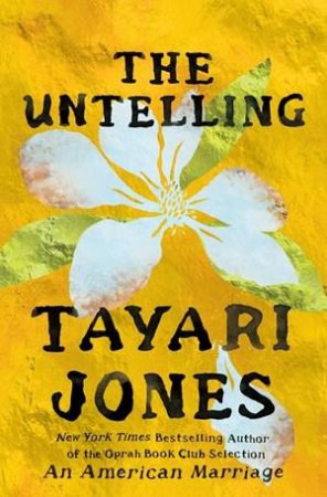 The Untelling by Tayari Jones