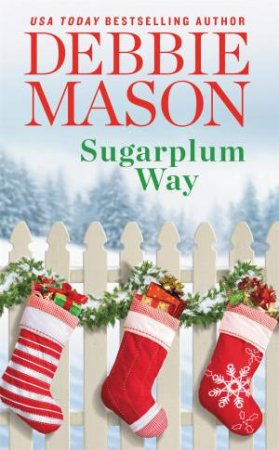 Sugarplum Way by Debbie Mason