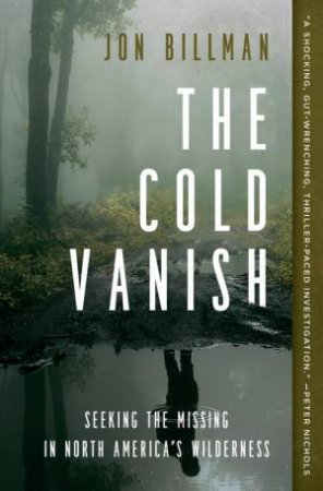The Cold Vanish by Jon Billman