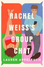 Rachel Weisss Group Chat