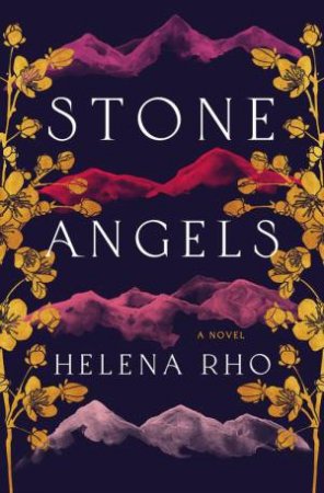 Stone Angels by Helena Rho & Helena Rho
