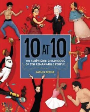10 At 10 by Carlyn Beccia & Carlyn Beccia
