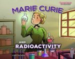 Marie Curie And Radioactivity