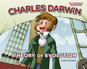 Charles Darwin And The Theory Of Evolution by Jordi Bayarri