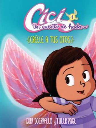 Crele A Tus Ojos (Believe Your Eyes) by Cori Doerrfeld & Tyler Page & Cori Doerrfeld