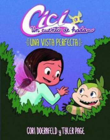 Una Vista Perfecta (A Perfect View) by Cori Doerrfeld & Tyler Page