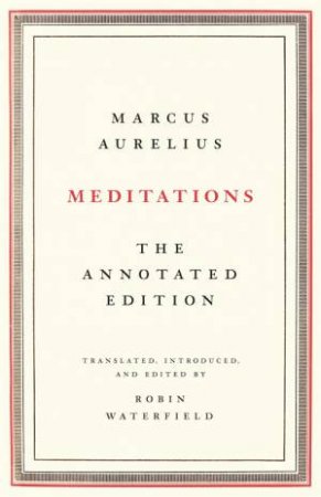 Meditations by Marcus Aurelius & Robin Waterfield