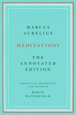 Meditations The Annotated Edition
