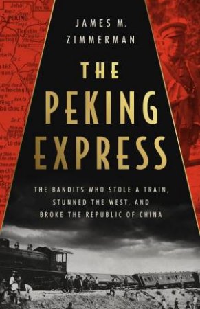 The Peking Express by James M. Zimmerman