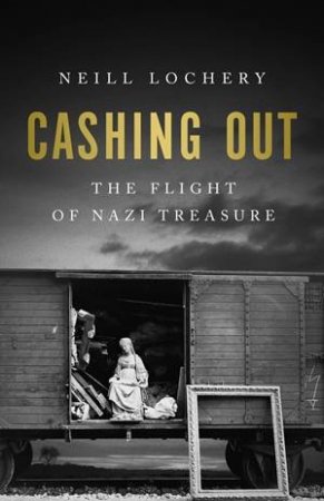 Cashing Out by Neill Lochery