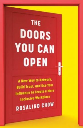 The Doors You Can Open by Rosalind Chow