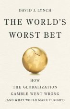 The Worlds Worst Bet
