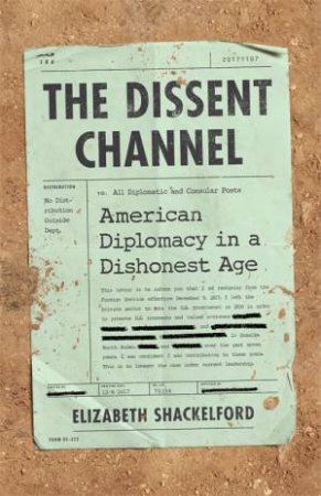 The Dissent Channel by Elizabeth Shackelford
