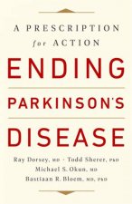 Ending Parkinsons Disease