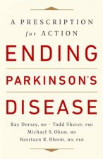 Ending Parkinsons Disease