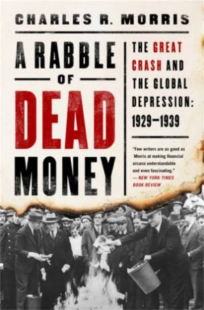A Rabble of Dead Money by Charles Morris