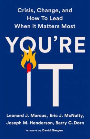 You're It by Leonard Marcus & Eric L. McNulty & Joseph M. Henderson & Barry C. Dorn