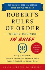 Roberts Rules Of Order Newly Revised In Brief 3rd Edition