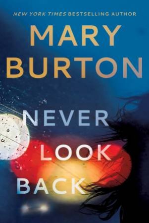 Never Look Back by Mary Burton