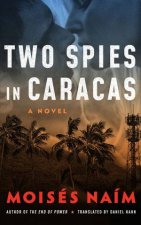 Two Spies In Caracas