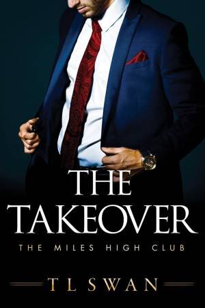 The Takeover by T L Swan