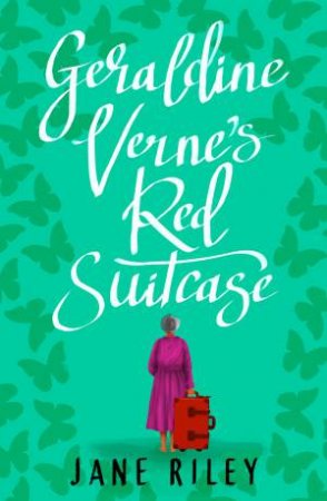 Geraldine Verne's Red Suitcase by  Jane Riley 