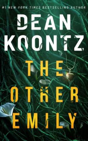 The Other Emily by Dean Koontz