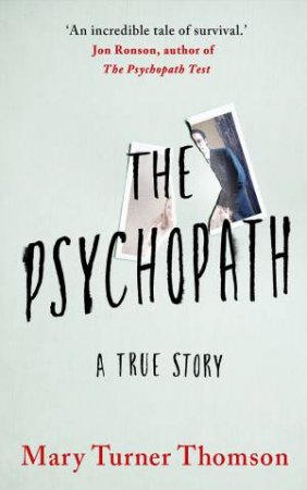 The Psychopath by Mary Turner Thomson