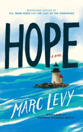 Hope by Marc Levy & Hannah Dickens-Doyle
