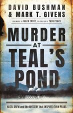 Murder At Teals Pond