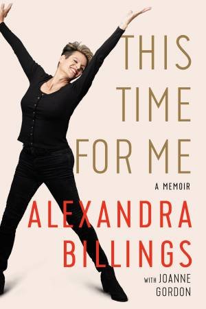 This Time For Me by Alexandra Billings & Joanne Gordon