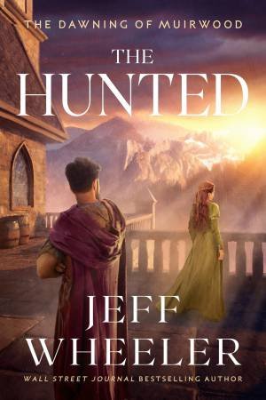 The Hunted by Jeff Wheeler